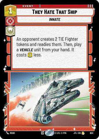 They Hate That Ship (Foil) (653) [Jump to Lightspeed]