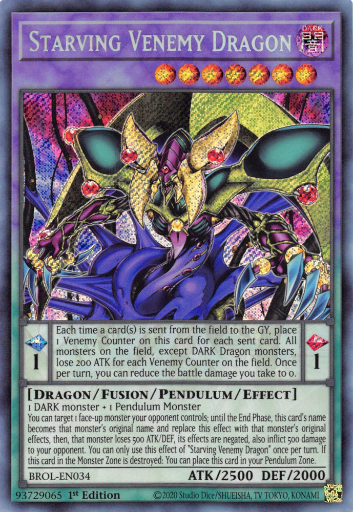 Starving Venemy Dragon [BROL-EN034] Secret Rare