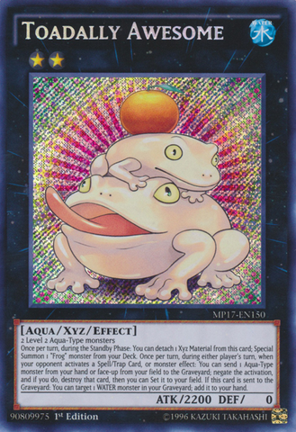 Toadally Awesome [MP17-EN150] Secret Rare